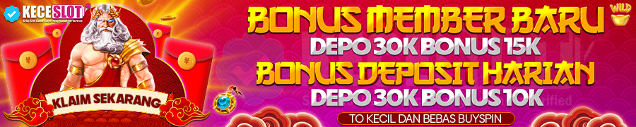 Promo Bonus Deposit 30k Bonus 15k